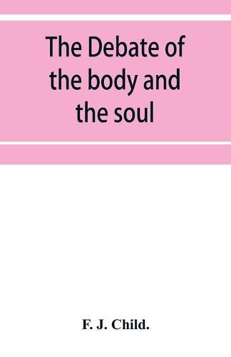 Cover image for The debate of the body and the soul