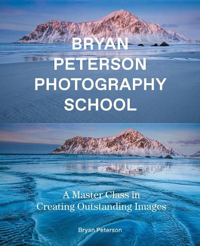 Bryan Peterson Photography School - A Master Class  in Creating Outstanding Images