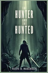 Cover image for The Hunter and the Hunted.