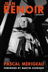 Cover image for Jean Renoir: A Biography
