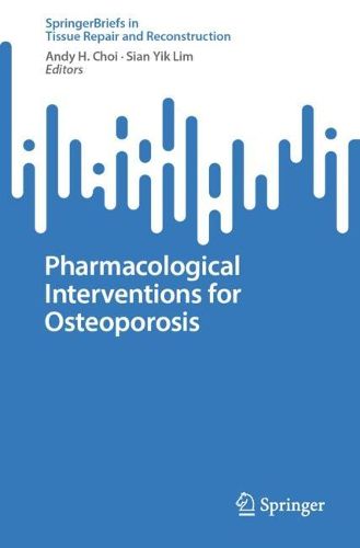 Cover image for Pharmacological Interventions for Osteoporosis