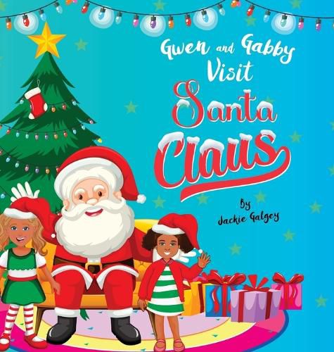 Cover image for Gwen and Gabby visit Santa Claus