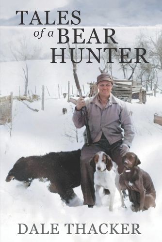 Cover image for Tales of a Bear Hunter