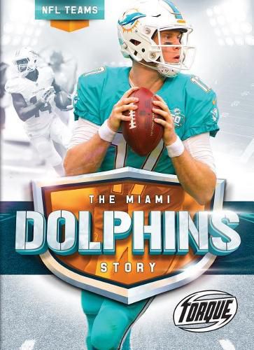 Cover image for The Miami Dolphins Story