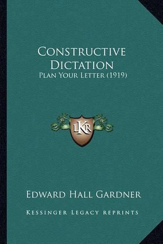 Constructive Dictation: Plan Your Letter (1919)