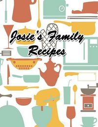 Cover image for Josie's Family Recipes