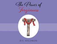 Cover image for The Power of Forgiveness