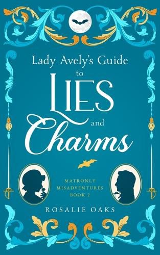 Cover image for Lady Avely's Guide to Lies and Charms