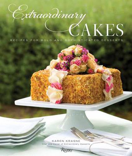 Cover image for Extraordinary Cakes: Recipes for Bold and Sophisticated Desserts