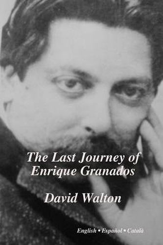 Cover image for The Last Journey of Enrique Granados