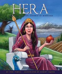 Cover image for Hera: Queen of the Gods, Goddess of Marriage