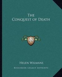 Cover image for The Conquest of Death