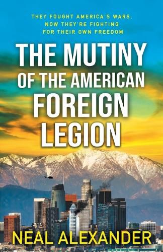 Cover image for The Mutiny of the American Foreign Legion