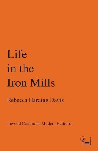 Cover image for Life in the Iron Mills