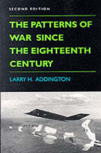 Cover image for The Patterns of War Since the Eighteenth Century