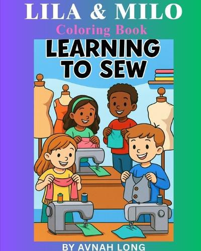 Cover image for Lila and Milo, Learning to sew. Coloring Book