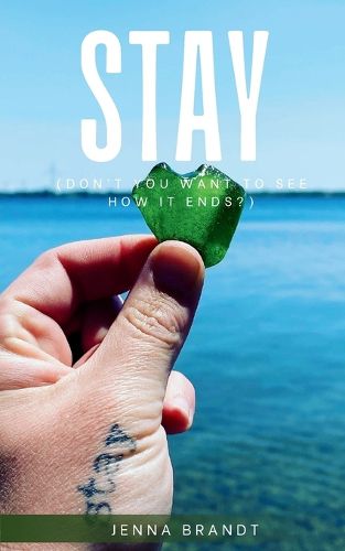 Cover image for STAY (Don't You Want To See How It Ends?)