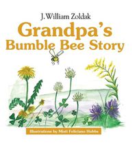 Cover image for Grandpa's Bumble Bee Story