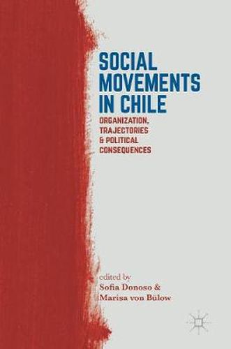 Cover image for Social Movements in Chile: Organization, Trajectories, and Political Consequences
