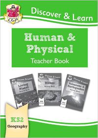 Cover image for KS2 Discover & Learn: Geography - Human and Physical Geography Teacher Book