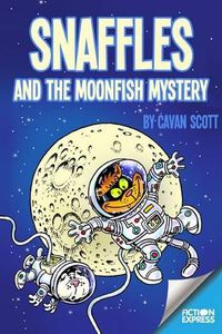 Cover image for Snaffles and the Moonfish Mystery