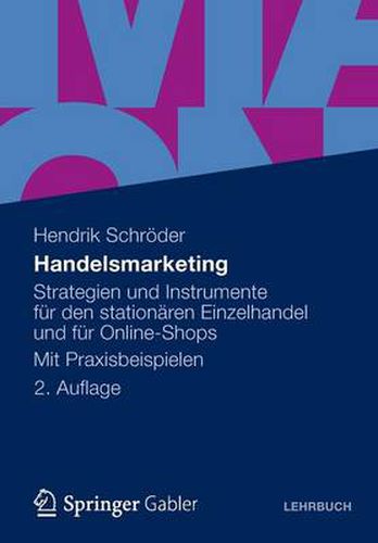 Cover image for Handelsmarketing: Strategien und Instrumente fur den stationaren Einzelhandel und fur Online-Shops Mit Praxisbeispielen