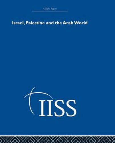 Cover image for Israel, Palestine and the Arab World