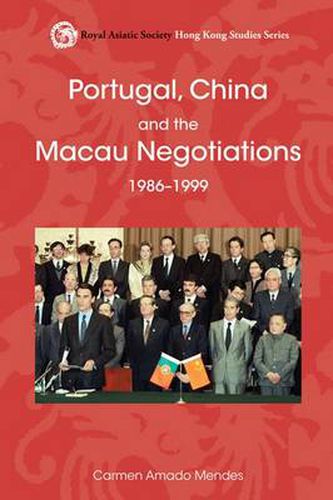 Cover image for Portugal, China, and the Macau Negotiations, 1986-1999