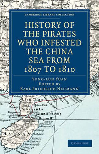 Cover image for History of the Pirates Who Infested the China Sea from 1807 to 1810