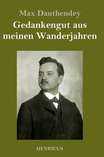 Cover image for Gedankengut aus meinen Wanderjahren