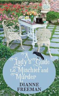 Cover image for A Lady's Guide to Mischief and Murder: A Countess of Harleigh Mystery