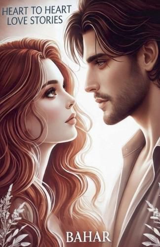 Cover image for Heart To Heart Love Stories