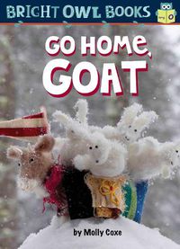 Cover image for Go Home, Goat