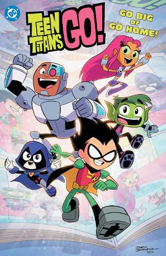 Teen Titans Go! Go Big or Go Home!