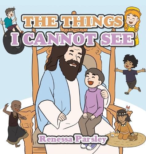 Cover image for The Things I Cannot See