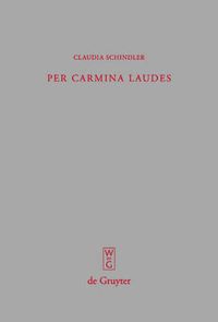 Cover image for Per carmina laudes