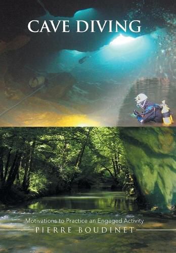 Cover image for Cave Diving: Motivations to Practice an Engaged Activity