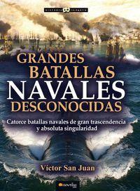 Cover image for Grandes Batallas Navales Desconocidas