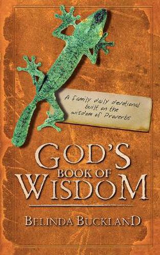 God's Book of Wisdom: A Family Daily Devotional built on the wisdom of Proverbs