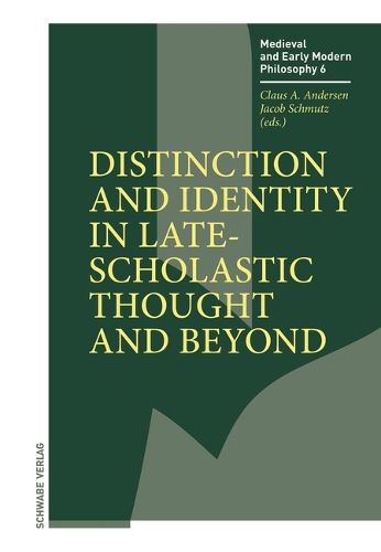 Cover image for Distinction and Identity in Late-Scholastic Thought and Beyond