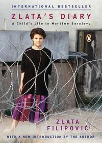 Cover image for Zlata's Diary: A Child's Life in Wartime Sarajevo: Revised Edition