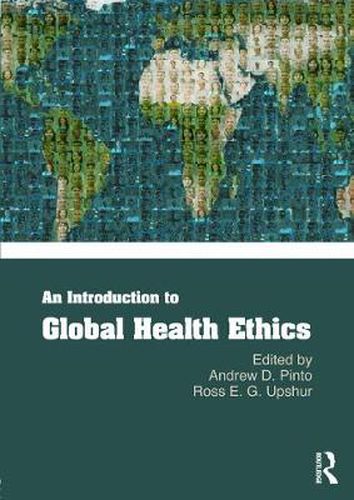 Cover image for An Introduction to Global Health Ethics