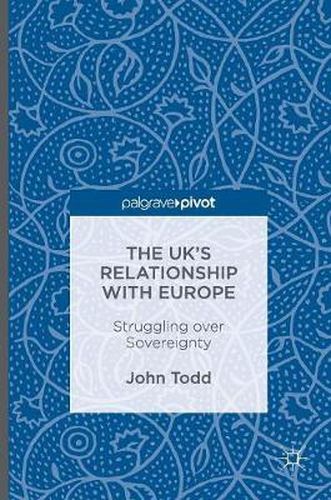 The UK's Relationship with Europe: Struggling over Sovereignty
