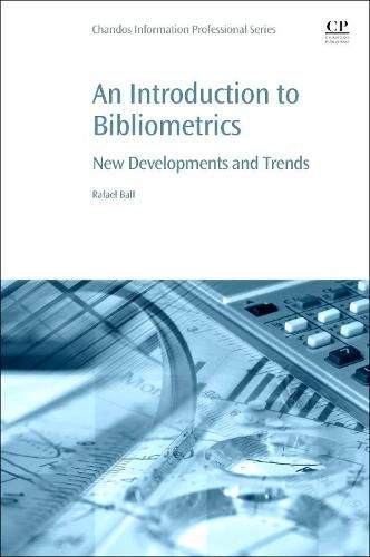 Cover image for An Introduction to Bibliometrics: New Development and Trends