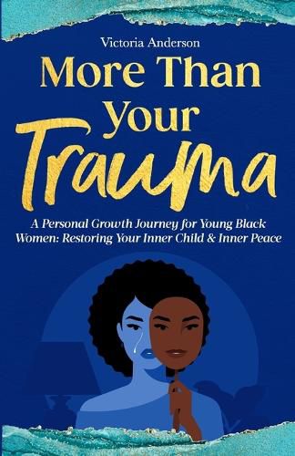 Cover image for More Than Your Trauma