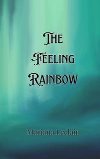 Cover image for The Feeling Rainbow