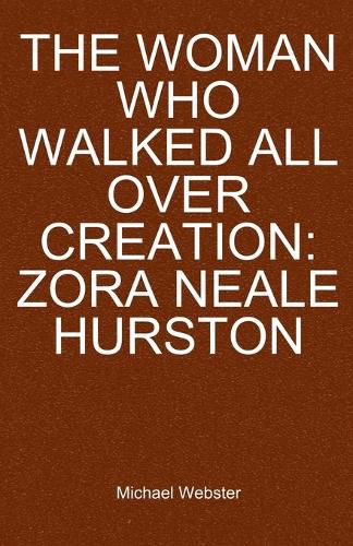 Cover image for The Woman Who Walked All Over Creation