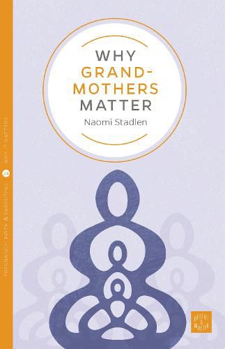 Cover image for Why Grandmothers Matter