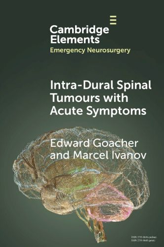 Cover image for Intra-Dural Spinal Tumours with Acute Symptoms
