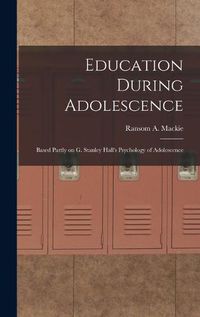 Cover image for Education During Adolescence